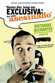 BUENOS DIAS TENGO UNA EXCLUSIVA HE SIDO ASESINADO
