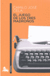 JUEGO DE LOS TRES MADROÑOS, EL
