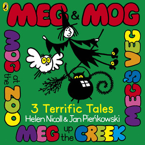 MEG AND MOG: THREE TERRIFIC TALES