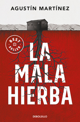 MALA HIERBA, LA