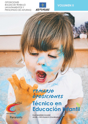 TEMARIO II OPOSICIONES TÉCNICO EN EDUCACIÓN INFANTIL. BOLSA DE TRABAJO AYUNTAMIENTOS Y PRINCIPADO DE ASTU