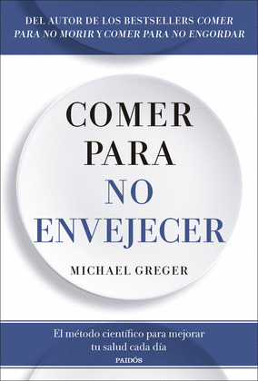 COMER PARA NO ENVEJECER