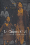 LA GUERRA CIVIL: LAS FOTOS QUE HICIERON HISTORIA : TRES AÑOS QUE DESAFÍAN EL OLVIDO, 1936-39