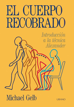 CUERPO RECOBRADO, EL