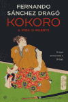 KOKORO A VIDA O MUERTE