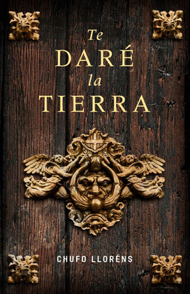 TE DARÉ LA TIERRA