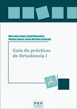 GUIA DE PRACTICAS DE ORTODONCIA I