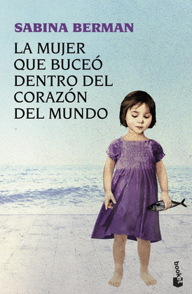 MUJER QUE BUCEO DENTRO DEL CORAZON DEL MUNDO, LA