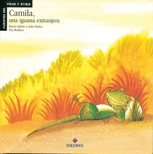 CAMILA UNA IGUANA EXTRANJERA