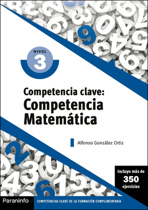 COMPETENCIA CLAVE: COMPETENCIA MATEMÁTICA. NIVEL 3