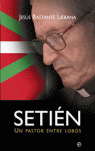 SETIEN/UN PASTOR ENTRE LOBOS