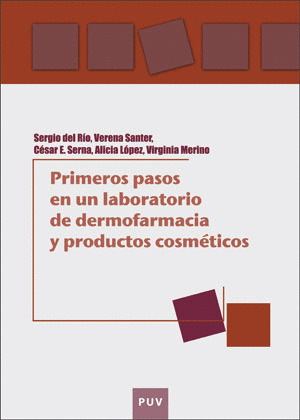 PRIMEROS PASOS EN UN LABORATORIO DE DERMOFARMACIA Y PRODUCTOS COSMETICOS