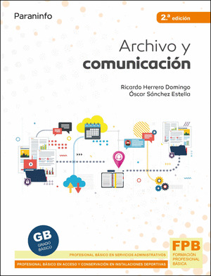 ARCHIVO Y COMUNICACION 2.ª EDICION
