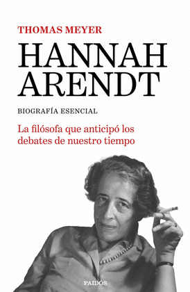 HANNAH ARENDT. BIOGRAFÍA ESENCIAL