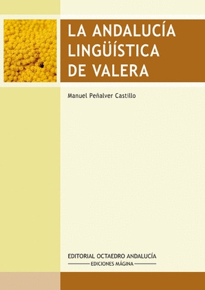 LA ANDALUCÍA LINGÜÍSTICA DE VALERA