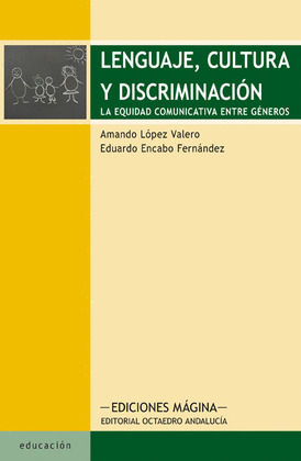 LENGUAJE, CULTURA Y DISCRIMINACIÓN