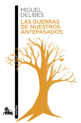 GUERRAS DE NUESTROS ANTEPASADOS, LAS