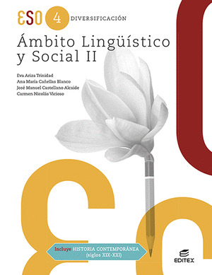 DIVERSIFICACION AMBITO LINGÜISTICO Y SOCIAL II. INCLUYE HISTORIA CONTEMPORANEA (
