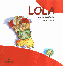 LOLA ES DESPISTADA