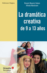 DRAMÁTICA CREATIVA DE 9 A 13 AÑOS, LA