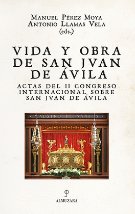 VIDA Y OBRA DE SAN JUAN DE ÁVILA