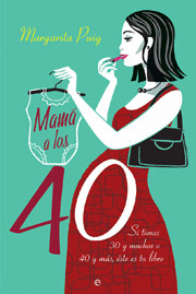 MAMA A LOS CUARENTA