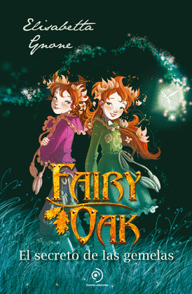 SECRETO DE LAS GEMELAS, EL (FAIRY OAK)