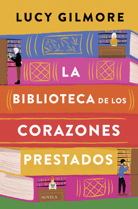 BIBLIOTECA DE LOS CORAZONES PRESTADOS, LA
