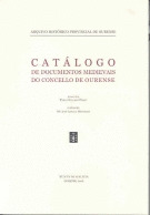 CATALOGO DE DOCUMENTOS MEDIEVAIS DO CONCELLO DE OURENSE