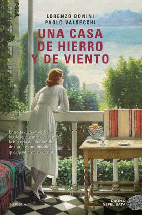 CASA DE HIERRO Y DE VIENTO, UNA