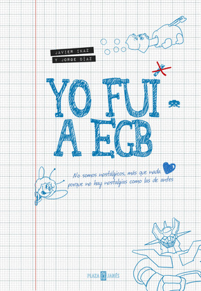 YO FUÍ  A EGB