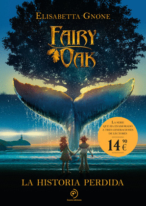 FAIRY OAK 8. LA HISTORIA PERDIDA