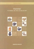 OURENSE. A CIDADE, DA ORIXE AO SECULO XVI.