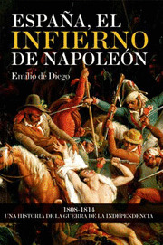 ESPAÑA, EL INFIERNO DE NAPOLEON