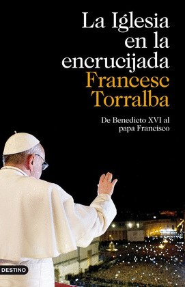 IGLESIA EN LA ENCRUCIJADA, LA