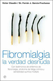 FIBROMIALGIA. LA VERDAD DESNUDA