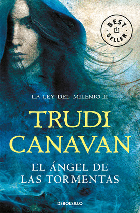 EL ANGEL DE LAS TORMENTAS (LA LEY DEL MILENIO 2)