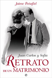 JUAN CARLOS Y SOFIA. RETRATO DE UN MATRIMONIO