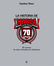 HISTORIA DE MARCA, LA (70 AÑOS, 1938-2008)