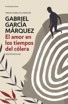 EL AMOR EN LOS TIEMPOS DEL COLERA (EDICION ESCOLAR)