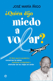 QUIEN DIJO MIEDO A VOLAR