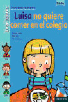 LUISA NO QUIERE COMER