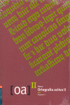 ORTOGRAFIA ACTIVA II 2.2