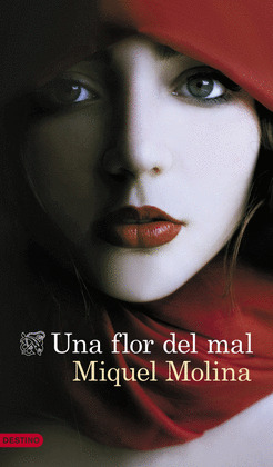 FLOR DEL MAL, UNA