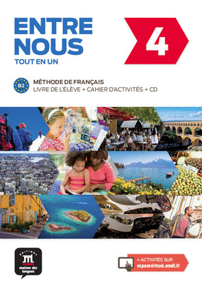 ENTRE NOUS 4 LIVRE DE LŽELEVE + CAHIER + CD