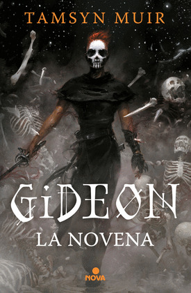 GIDEON LA NOVENA (SAGA DE LA TUMBA SELLADA 1)
