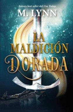 MALDICIÓN DORADA, LA