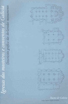 IGREXAS DOS MOSTEIROS E CONVENTOS DE GALICIA (+ CD-ROM) (GALEGO CASTELAN INGLES)