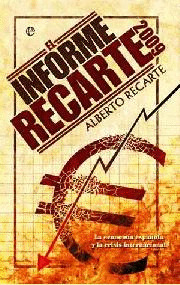 INFORME RECARTE 2009, EL