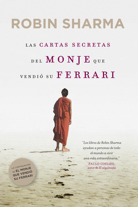 CARTAS SECRETAS DEL MONJE QUE VENDIÓ SU FERRARI, LAS